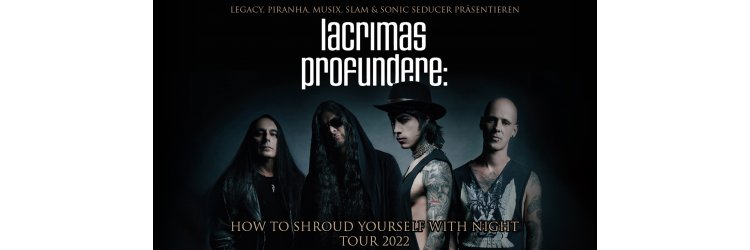 Lacrimas Profundere - How To Shroud Yourself With Night Tour 2022