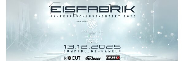 Eisfabrik -  Jahresabschlusskonzert 2025