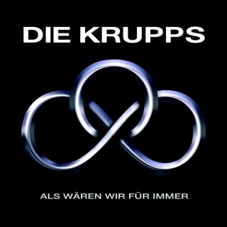 Die Krupps - Als wären wir für immer CD