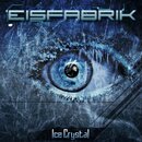 Eisfabrik - Ice Crystal (CD EP)
