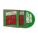 Broilers - Santa Claus (Limitierte Erstauflage im...