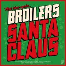 Broilers - Santa Claus (Limitierte Erstauflage im Pappschuber)
