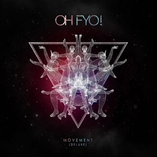OH FYO! - Movement (Deluxe) (2CD) ohne Signatur