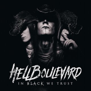 Hell Boulevard - In Black We Trust (CD)