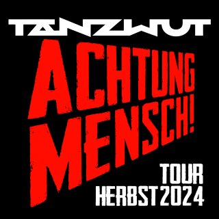 Tanzwut Achtung Mensch! Tour 15.11.2024 Hamburg Bahnhof Pauli