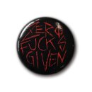 Hell Boulevard - Button "Zero Fucks Given" (Small)