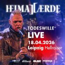 Heimataerde TODESWILLE Live 18.04.2026 Leipzig - Hellraiser