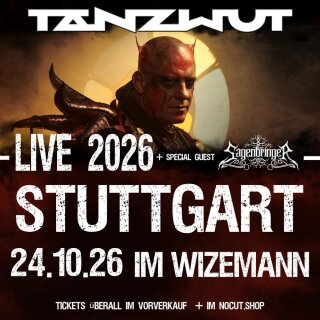 Tanzwut Live Tour 2026 24.10.2026 Stuttgart - Im Wizemann (Club)