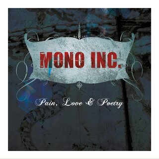 MONO INC. - Pain, Love & Poetry (Collectors Cut) (CD im Digipak)